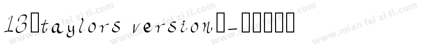 13（taylors version）字体转换